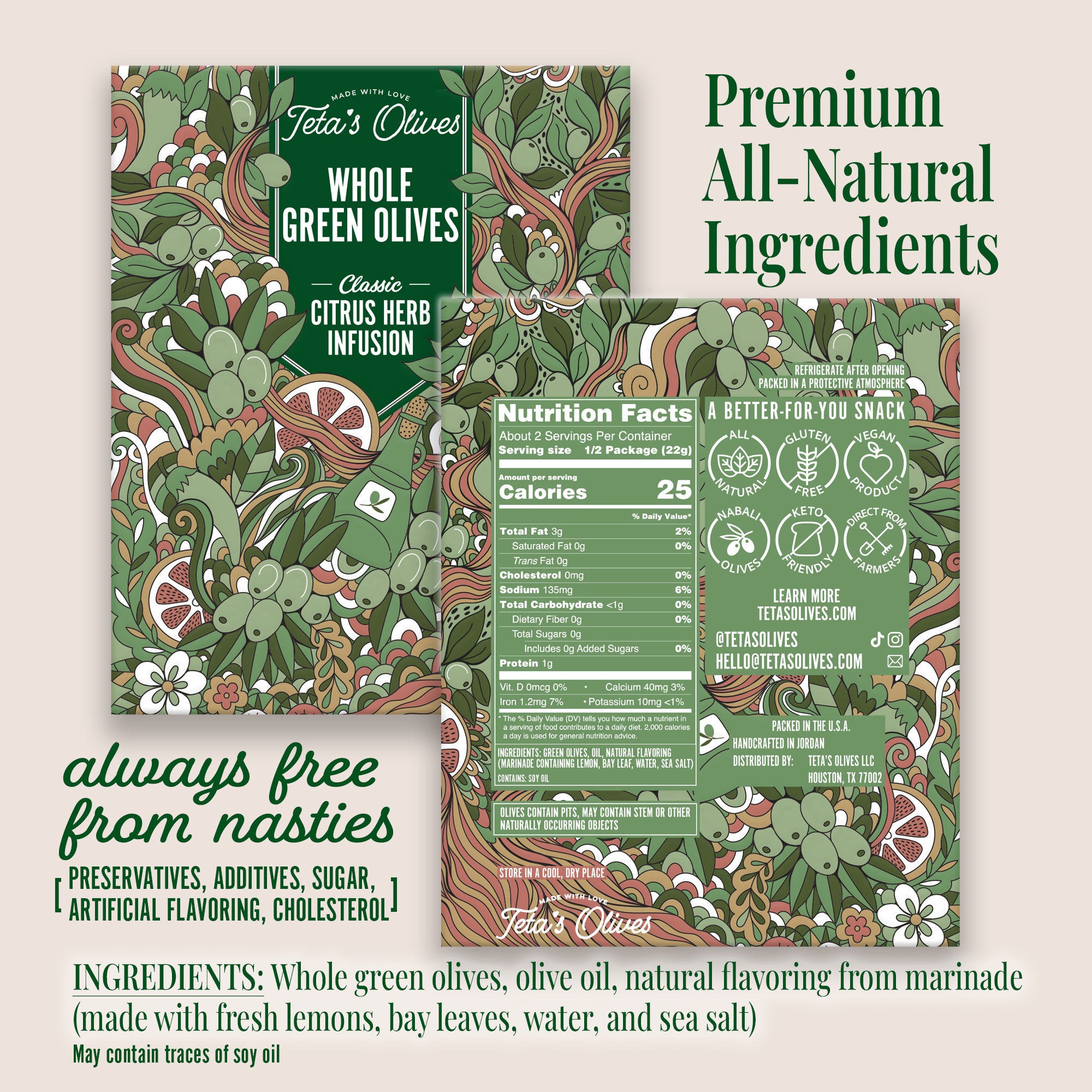 front and back sides of teta's olives classic citrus herb infusion, with a list of the ingredients (whole green olives,  oil, natural flavoring (marinade containing fresh lemons, bay leaves, water, sea salt)", with additional texts "premium all-natural ingredients" and "always free from nasties (preservatives, additives, sugar, artificial flavoring, cholesterol)